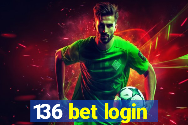 136 bet login